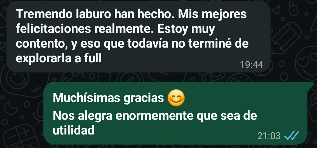 Mensaje de WhatsApp de Martín Ruiz: Tremendo laburo han hecho. Mis mejores felicitaciones realmente. Estoy muy contento, y eso que todavía no terminé de explorarla a full. Respuesta: Muchísimas gracias, nos alegra enormemente que sea de utilidad.